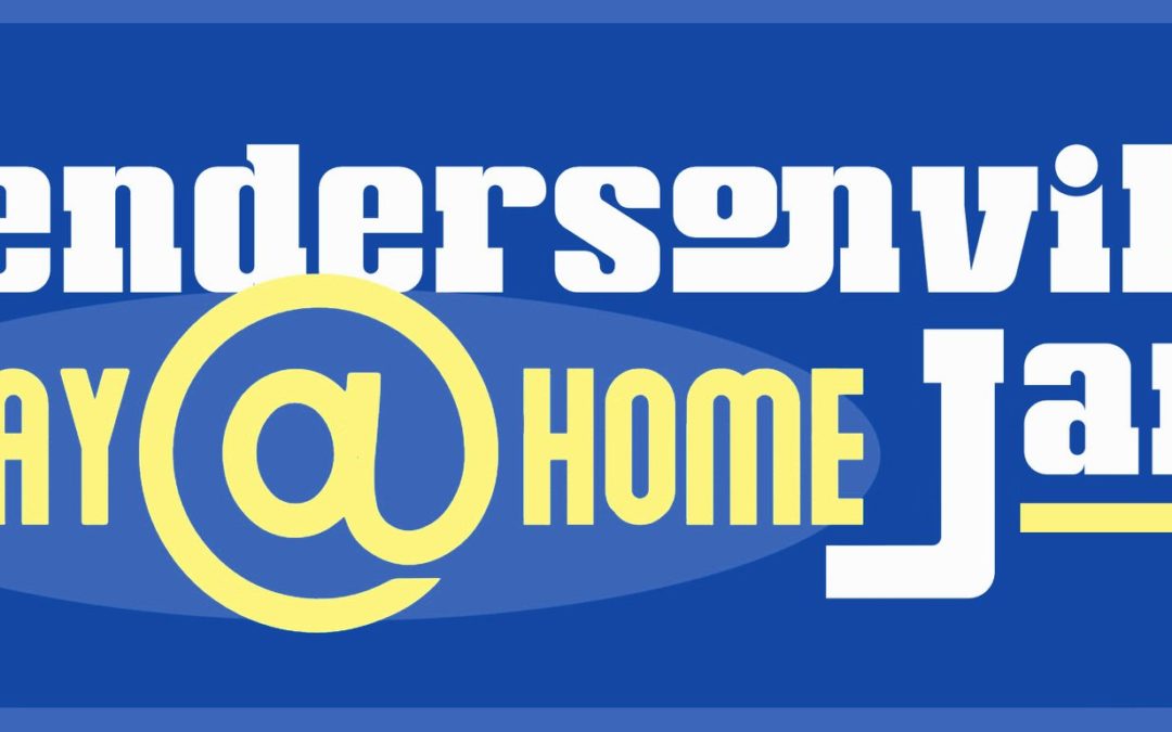 Hendersonville Stay @ Home Jam